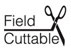 Field Cuttable